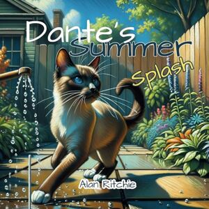 Ritchie, Alan Dante's Summer Splash: 2 (Dante's Adventures) Ritchie, Alan Dante's Summer Splash: 2 (Dante's Adventures)