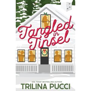 Pucci, Trilina Tangled in Tinsel: illustrated special edition cover (The more the merrier series) Pucci, Trilina Tangled in Tinsel: illustrated special edition cover (The more the merrier series)