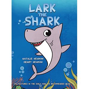 Newman, Natalie Lark the Shark Newman, Natalie Lark the Shark