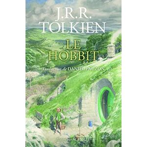 Tolkien, J. R. R. Le Hobbit, illustré par Alan Lee: 2023 Tolkien, J. R. R. Le Hobbit, illustré par Alan Lee: 2023