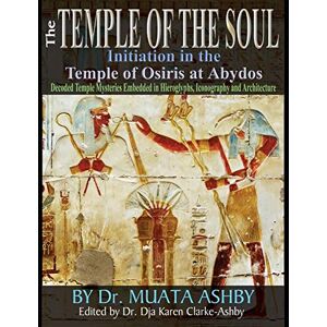 Ashby, Muata The Kemetic Tree of Life: Ancient Egyptian Metaphysics and Cosmology for Higher Consciousness: Decoded Temple Mysteries Translations of Temple ... Iconography and Architecture in color Ashby, Muata The Kemetic Tree of Life: Ancient Egyptian Metaphysics and Cosmology for Higher Consciousness: Decoded Temple Mysteries Translations of Temple ... Iconography and Architecture in color