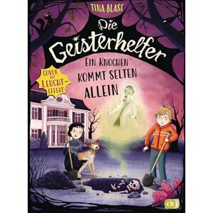 Blase, Tina Die Geisterhelfer – Ein Knochen kommt selten allein: Das zweite gruselige Geisterabenteuer für Kinder ab 8 – Mit Leucht-Effekt auf dem Cover in limitierter Auflage Blase, Tina Die Geisterhelfer – Ein Knochen kommt selten allein: Das zweite gruselige Geisterabenteuer für Kinder ab 8 – Mit Leucht-Effekt auf dem Cover in limitierter Auflage