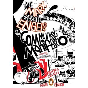 Marx, Karl Communist Manifesto: Penguin Classics Deluxe Edition Marx, Karl Communist Manifesto: Penguin Classics Deluxe Edition