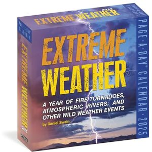 Swain, Daniel Extreme Weather Page-A-Day® Calendar 2025: A Year of Fire Tornadoes, Atmospheric Rivers, and Other Wild Weather Events Swain, Daniel Extreme Weather Page-A-Day® Calendar 2025: A Year of Fire Tornadoes, Atmospheric Rivers, and Other Wild Weather Events