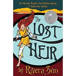 Sun The Lost Heir: an Unruly Royal, an Urchin Queen, and a Quest for Justice: 2 (Ari Ara Series In a world of war and warriors, one girl wages peace.) Sun The Lost Heir: an Unruly Royal, an Urchin Queen, and a Quest for Justice: 2 (Ari Ara Series In a world of war and warriors, one girl wages peace.)