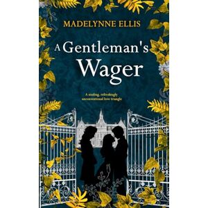 Ellis, Madelynne A Gentleman's Wager: (Omnibus Edition): 1 (Scandalous Seductions Omnibus Editions) Ellis, Madelynne A Gentleman's Wager: (Omnibus Edition): 1 (Scandalous Seductions Omnibus Editions)