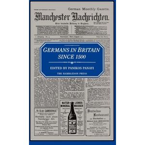 Panikos Panayi Germans in Britain Since 1500 Panikos Panayi Germans in Britain Since 1500