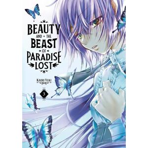 Yuki, Kaori Beauty and the Beast of Paradise Lost 3 (BEAUTY AND BEAST OF PARADISE LOST GN) Yuki, Kaori Beauty and the Beast of Paradise Lost 3 (BEAUTY AND BEAST OF PARADISE LOST GN)
