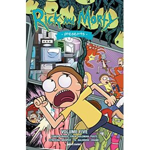Cohen, Ivan Rick and Morty Presents: Volume 5 (RICK AND MORTY PRESENTS TP) Cohen, Ivan Rick and Morty Presents: Volume 5 (RICK AND MORTY PRESENTS TP)