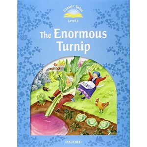 Arengo, Sue Classic Tales: Level 1: The Enormous Turnip Audio Arengo, Sue Classic Tales: Level 1: The Enormous Turnip Audio