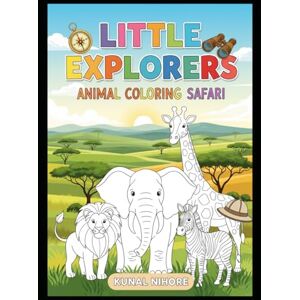 Nihore, Kunal Amazing Animals Coloring Book: Fun Animal Designs for Kids Ages 3-6 to Color and Learn Nihore, Kunal Amazing Animals Coloring Book: Fun Animal Designs for Kids Ages 3-6 to Color and Learn