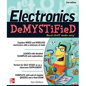 Gibilisco, Stan Electronics Demystified, Second Edition Gibilisco, Stan Electronics Demystified, Second Edition