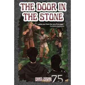 King, Rob The Door in the Stone (The Kavenland Action Adventure Fantasy Series) King, Rob The Door in the Stone (The Kavenland Action Adventure Fantasy Series)
