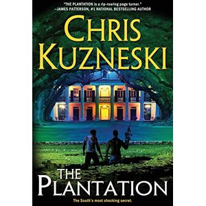 Kuzneski, Chris The Plantation: 1 (Payne & Jones Book 1) Kuzneski, Chris The Plantation: 1 (Payne & Jones Book 1)