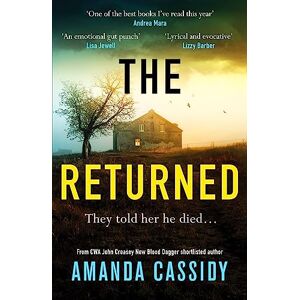 Cassidy, Amanda The Returned: A gripping Irish crime thriller Cassidy, Amanda The Returned: A gripping Irish crime thriller