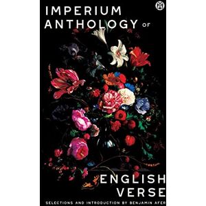 Afer, Benjamin Imperium Anthology of English Verse Imperium Press Afer, Benjamin Imperium Anthology of English Verse Imperium Press