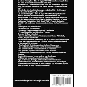 Godseagle, Zacharias In seinen Fußstapfen Eine 40-tägige WWJD-Herausforderung Leben wie Jesus in wahren Geschichten aus aller Welt Godseagle, Zacharias In seinen Fußstapfen Eine 40-tägige WWJD-Herausforderung Leben wie Jesus in wahren Geschichten aus aller Welt