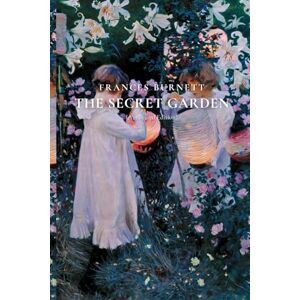 Burnett, Frances Hodgson The Secret Garden (Annotated Edition) Burnett, Frances Hodgson The Secret Garden (Annotated Edition)