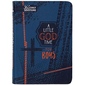 Broadstreet Publishing A Little God Time for Boys: 365 Daily Devotions Broadstreet Publishing A Little God Time for Boys: 365 Daily Devotions