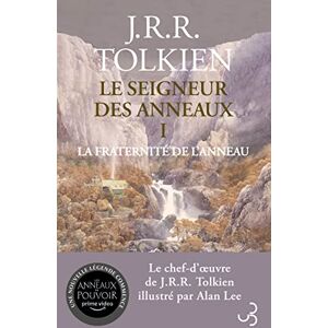 Tolkien, John Ronald Reuel Le Seigneur des anneaux T1: La Fraternité de l’anneau Tolkien, John Ronald Reuel Le Seigneur des anneaux T1: La Fraternité de l’anneau