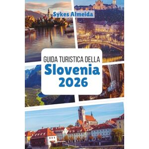 Almeida, Sykes Guida Turistica della Sardegna 2026: Mari cristallini, antichi villaggi e avventure sull'isola Almeida, Sykes Guida Turistica della Sardegna 2026: Mari cristallini, antichi villaggi e avventure sull'isola
