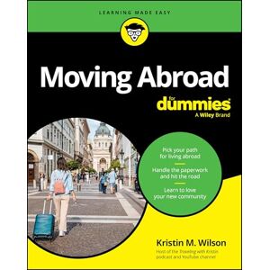 Wilson Moving Abroad For Dummies Wilson Moving Abroad For Dummies
