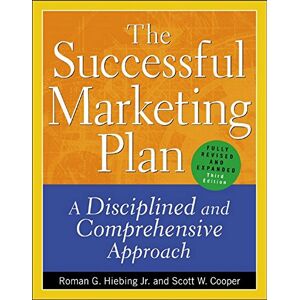 McGraw Hill The Successful Marketing Plan: A Disciplined and Comprehensive Approach McGraw Hill The Successful Marketing Plan: A Disciplined and Comprehensive Approach