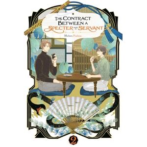 Fushino, Michiru The Contract Between a Specter and a Servant, Vol. 2 (light novel): Volume 2 (CONTRACT BETWEEN SPECTER & SERVANT NOVEL SC) Fushino, Michiru The Contract Between a Specter and a Servant, Vol. 2 (light novel): Volume 2 (CONTRACT BETWEEN SPECTER & SERVANT NOVEL SC)