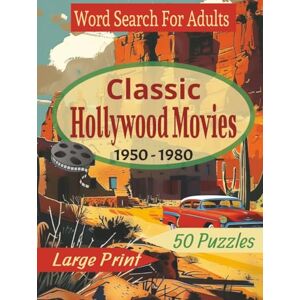 Word Search, AEB Word Search For Adults: Classic Hollywood Movies 1950-1980: 50 Puzzles Large Print: Classic Films Word Search Puzzle Book with Solutions With ... Actors, And More... 8.25 x11, 100 Pages, Word Search, AEB Word Search For Adults: Classic Hollywood Movies 1950-1980: 50 Puzzles Large Print: Classic Films Word Search Puzzle Book with Solutions With ... Actors, And More... 8.25 x11, 100 Pages,