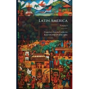 Calderã3n, Francisco Garcã-A Latin America Calderã3n, Francisco Garcã-A Latin America