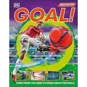 DK Goal!: Everything You Need to Know About Football! ( 1,000 Amazing Facts) DK Goal!: Everything You Need to Know About Football! ( 1,000 Amazing Facts)