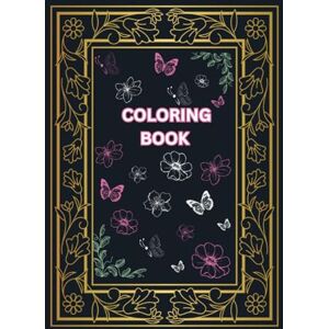 B, ISLA Relaxing Floral & Heart Designs Coloring Book for Kids & Adults: A Beautiful Variety Coloring Book Featuring Flowers, Bowties, Ribbons, Roses, Butterflies, and Circles B, ISLA Relaxing Floral & Heart Designs Coloring Book for Kids & Adults: A Beautiful Variety Coloring Book Featuring Flowers, Bowties, Ribbons, Roses, Butterflies, and Circles