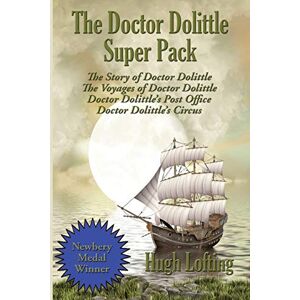 Lofting, Hugh The Doctor Dolittle Super Pack: The Story of Doctor Dolittle, The Voyages of Doctor Dolittle, Doctor Dolittle's Post Office, and Doctor Dolittle's Circus: 36 (Positronic Super Pack) Lofting, Hugh The Doctor Dolittle Super Pack: The Story of Doctor Dolittle, The Voyages of Doctor Dolittle, Doctor Dolittle's Post Office, and Doctor Dolittle's Circus: 36 (Positronic Super Pack)