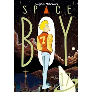 Mccranie Stephen 's Space Boy Volume 17 Mccranie Stephen 's Space Boy Volume 17
