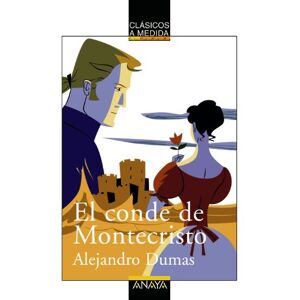 Dumas, Alexandre El Conde de Montecristo/ The Count of Montecristo Dumas, Alexandre El Conde de Montecristo/ The Count of Montecristo