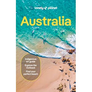 Reid, Sarah Lonely Planet Australia: Detailed Itineraries Travel Like a Local Insider Tips Covers Sydney & New South Wales, Queensland, Melbourne & Victoria, the Red Centre and more (Travel Guide) Reid, Sarah Lonely Planet Australia: Detailed Itineraries Travel Like a Local Insider Tips Covers Sydney & New South Wales, Queensland, Melbourne & Victoria, the Red Centre and more (Travel Guide)