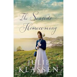 Klassen, Julie The Seaside Homecoming: 3 (On Devonshire Shores) Klassen, Julie The Seaside Homecoming: 3 (On Devonshire Shores)