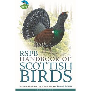 Holden MBE, Peter RSPB Handbook of Scottish Birds: Second Edition Holden MBE, Peter RSPB Handbook of Scottish Birds: Second Edition