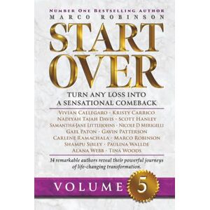 Robinson START OVER: Turn Any Loss into a Sensational Comeback, Volume 5 (Start Over Series) Robinson START OVER: Turn Any Loss into a Sensational Comeback, Volume 5 (Start Over Series)