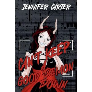 Carter, Jennifer Can't Keep a Good Demon Down: 3 (Havoc) Carter, Jennifer Can't Keep a Good Demon Down: 3 (Havoc)