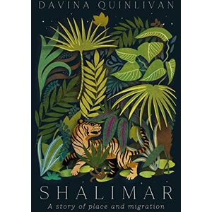 Quinlivan, Davina Shalimar: A Story of Place and Migration Quinlivan, Davina Shalimar: A Story of Place and Migration