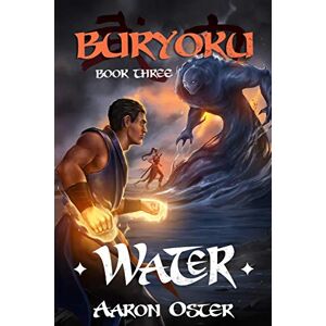 Oster, Aaron Water: 3 (Buryoku) Oster, Aaron Water: 3 (Buryoku)