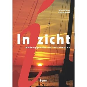 Tersteeg, Wim In zicht: middenopgeleiden van NT2-niveau A2 naar B1 Tersteeg, Wim In zicht: middenopgeleiden van NT2-niveau A2 naar B1