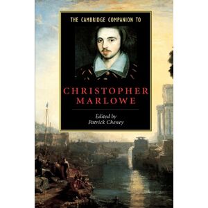 The Cambridge Companion to Christopher Marlowe (Cambridge Companions to Literature) The Cambridge Companion to Christopher Marlowe (Cambridge Companions to Literature)