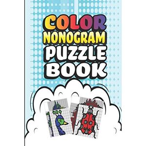 Creative Labs Nonogram Puzzle Books: 30 Multicolored Mosaic Logic Grid Puzzles For Adults and Kids Creative Labs Nonogram Puzzle Books: 30 Multicolored Mosaic Logic Grid Puzzles For Adults and Kids