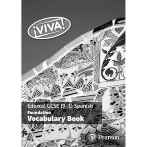 ¡Viva! Edexcel GCSE Spanish Foundation Vocabulary Book (pack of 8) ¡Viva! Edexcel GCSE Spanish Foundation Vocabulary Book (pack of 8)