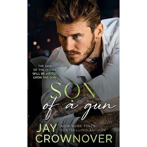 Crownover, Jay Son of a Gun: T (The Forever Marked) Crownover, Jay Son of a Gun: T (The Forever Marked)