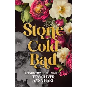 Oliver, Tess Stone Cold Bad: Special Edition Print (Stone Brothers Trilogy Special Edition) Oliver, Tess Stone Cold Bad: Special Edition Print (Stone Brothers Trilogy Special Edition)