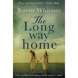 Whitmee, Jeanne The Long Way Home: A moving saga of lost family Whitmee, Jeanne The Long Way Home: A moving saga of lost family