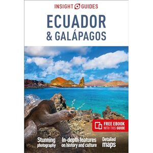 Guides, Insight Insight Guides Ecuador and Galapagos: Travel Guide with eBook (Insight Guides Main Series) Guides, Insight Insight Guides Ecuador and Galapagos: Travel Guide with eBook (Insight Guides Main Series)